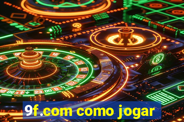 9f.com como jogar